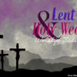 2024 Lent & Holy Week Worship Schedule